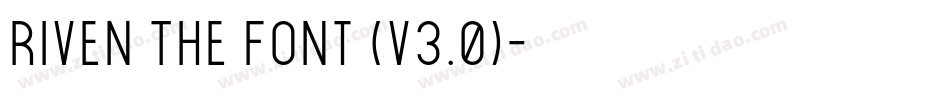 Riven The Font (v3.0)字体转换